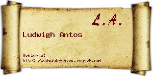 Ludwigh Antos névjegykártya